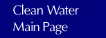 Clean Water Main Page