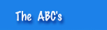 The ABC's